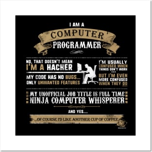I Am A Computer Programmer Posters and Art